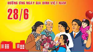 28/6, NGÀY GIA ĐÌNH VIỆT NAM