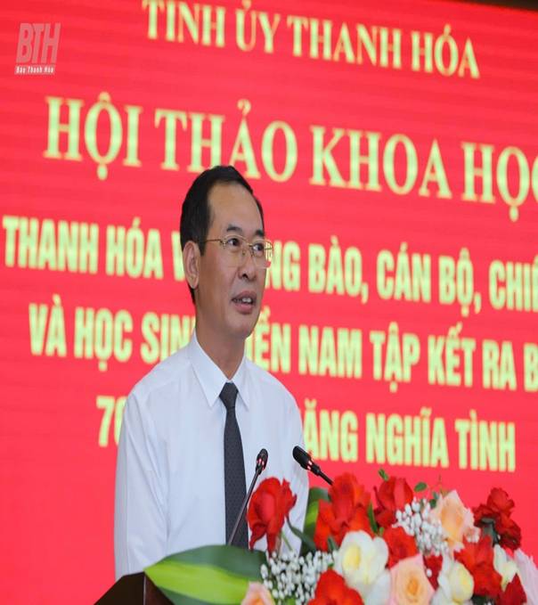 Hội thảo khoa học Thanh Hóa với đồng bào, cán bộ, chiến sĩ và học sinh miền Nam tập kết ra Bắc - 70 năm sâu nặng nghĩa tình